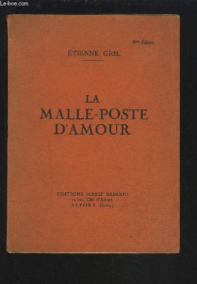 LA MALLE POSTE D'AMOUR + ENVOI DE L'AUTEUR.