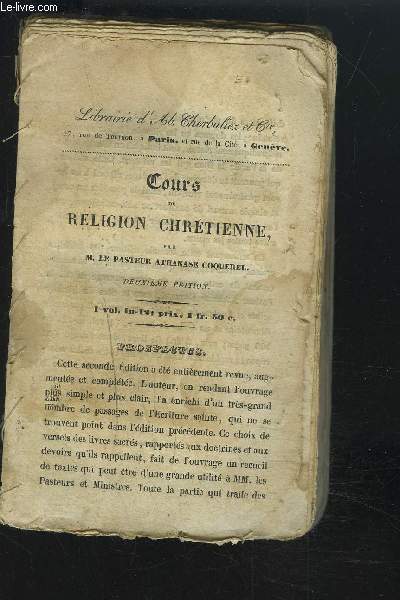 COURS DE RELIGION CHRETIENNE - VOLUME 1.