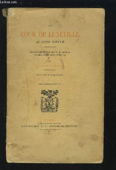 LA COUR DE LA LUNEVILLE AU XVIII SIECLE.