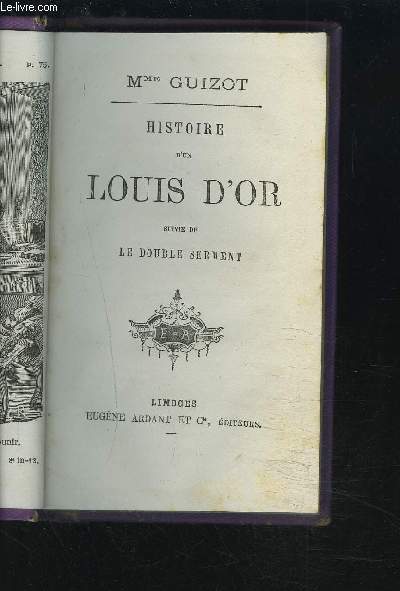 HISTOIRE D'UN LOUIS D'OR SUIVIE DE LE DOUBLE SERMENT.
