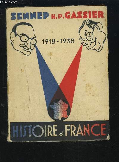 HISTOIRE DE FRANCE 1918-1938.