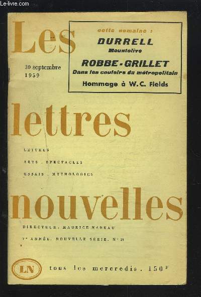 LES LETTRES NOUVELLES - N23 - 30 SEPTEMBRE 1959 - 7 ANNEE NOUVELLE SERIE : DURELL MOUNTOLIVE, ROBBE-GRILLET DANS LES COULOIRS DU METROPOLITAIN, HOMMAGE A WC FIELDS.