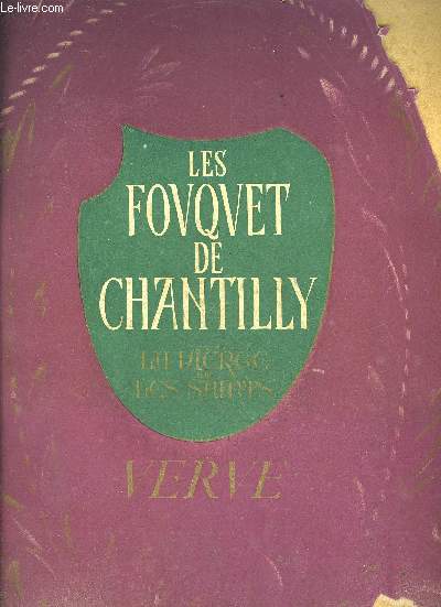 LES FOVQUET DE CHANTILLY - LA VIERGE ET LES SAINTS - VERVE - COL 3 N12.
