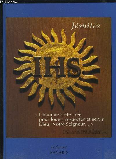JESUITES - LA COMPAGNIE DE JESUS.