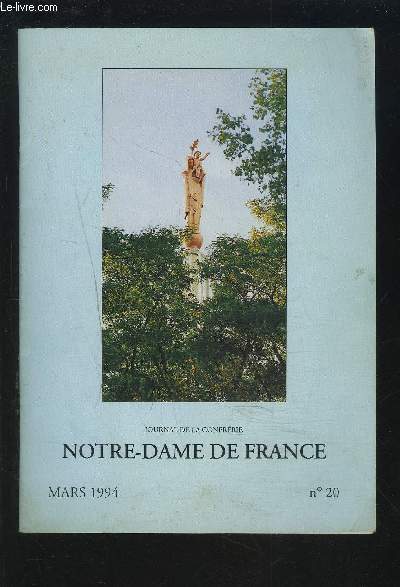 NOTRE DAME DE FRANCE - JOURNAL DE LA CONFRERIE N20 - MARS 1994.