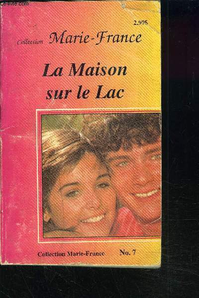 LA MAISON SUR LE LAC - Collection Marie-France