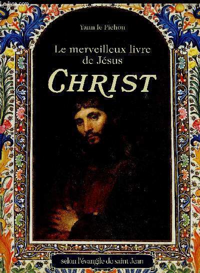 LE MERVEILLEUX LIVRE DE JESUS CHRIST