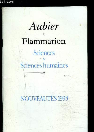 CATALOGUE : AUBIER - FLAMMARION - SCIENCES ET SCIENCES HUMAINES - NOUVEAUTES 1993