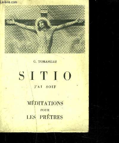 SITIO J'AI SOIF - MEDITATIONS POUR LES PRETRES