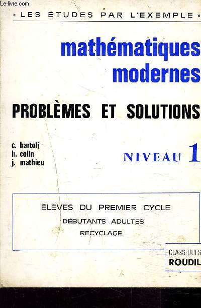 MATHEMATIQUES MODERNES / PROBLEMES ET SOLUTIONS