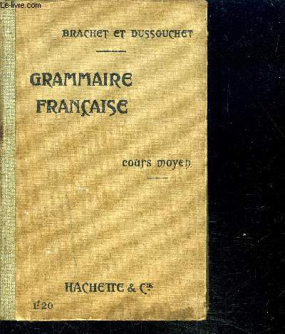 GRAMMAIRE FRANCAISE / COURS MOYEN