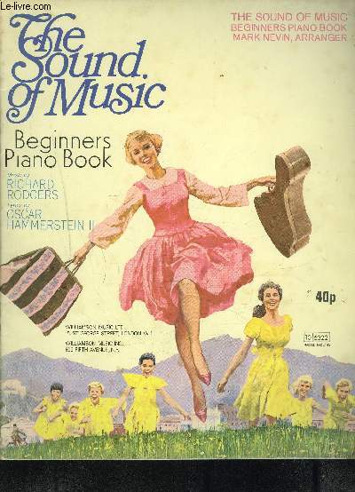 PARTITION : THE SOUND OF MUSIC BEGINNERS PIANO BOOK / Maria, Edelweiss ...