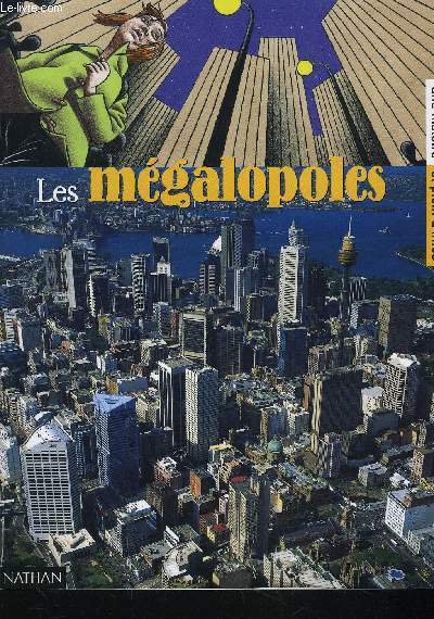 LES MEGALOPOLES / COLLECTION MEGASCOPE