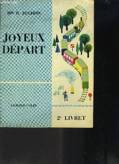 JOYEUX DEPART - 2EME LIVRET