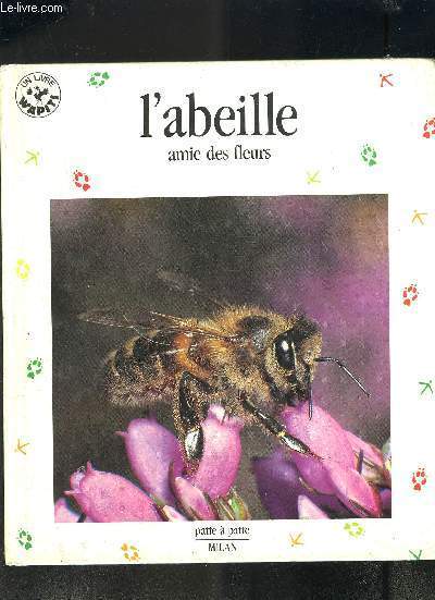 L ABEILLE AMIE DES FLEURS / COLLECTION Wapiti- PATTE 0 PATTE