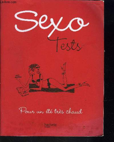 SEXO TESTS- POUR UN ETE TRES CHAUD
