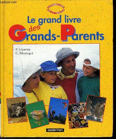 LE GRAND LIVRE DES GRANDS-PARENTS