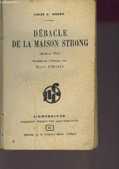 DEBACLE DE LA MAISON STRONG COLLECTION DE L'EMPREINTE