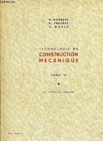 TECHNOLOGIE DE CONSTRUCTION MECANIQUE TOME II