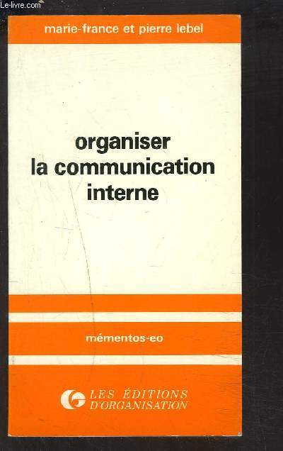 ORGANISER LA COMMUNICATION INTERNE- MEMENTOS-EO