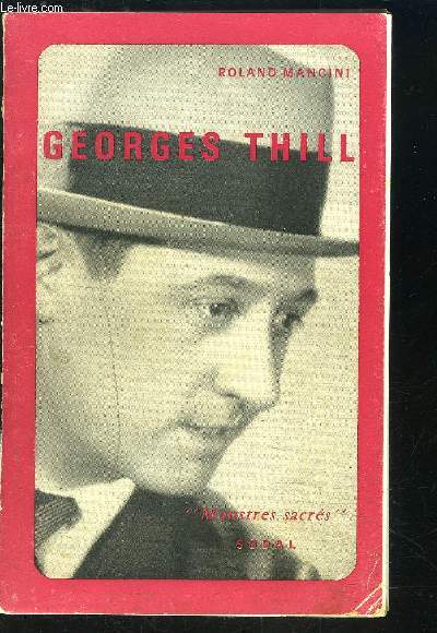 GEORGES THILL- Biographie- Discographie- Iconographie