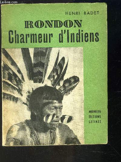 RONDON CHARMEUR D INDIENS