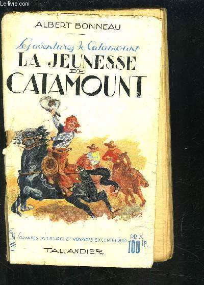 LA JEUNESSE DE CATAMOUNT- LES AVENTURES DE CATAMOUNT