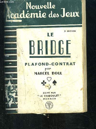 LE BRIDGE- PLAFOND-CONTRAT- NOUVELLE ACADEMIE DES JEUX