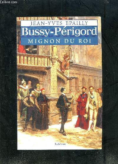 BUSSY-PERIGORD- MIGNON DU ROI