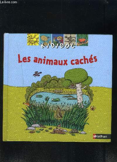 LES ANIMAUX CACHES- KIDIDOC- Ouvrage  systmes
