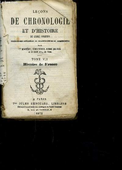 LECONS DE CHRONOLOGIE ET D HISTOIRE- TOME VII HISTOIRE DE FRANCE
