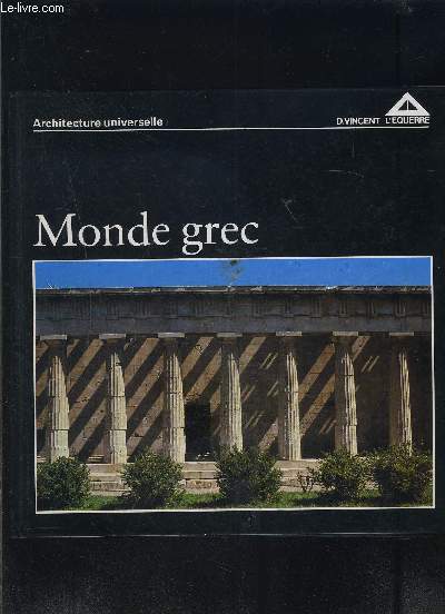 MONDE GREC- COLLECTION ARCHITECTURE UNIVERSELLE