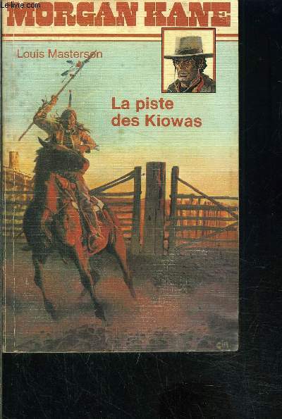 MORGAN KANE- N7- LA PISTE DES KIOWAS