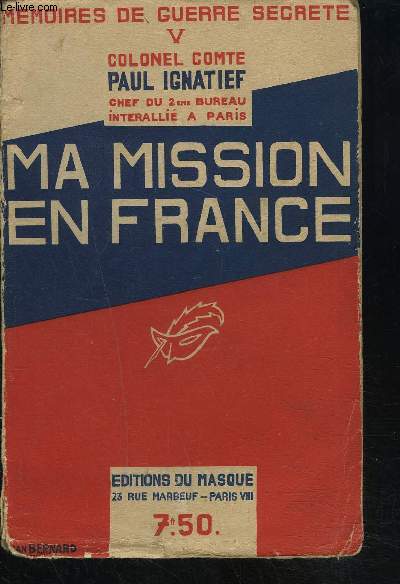 MA MISSION EN FRANCE- Mmoires de guerre secrte V