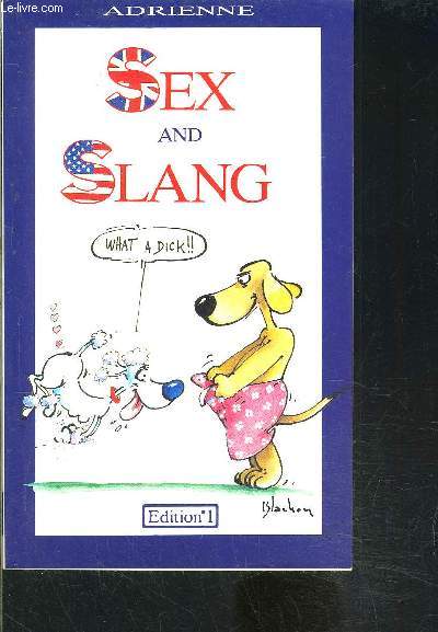 SEX AND SLANG- Ouvrage en anglais