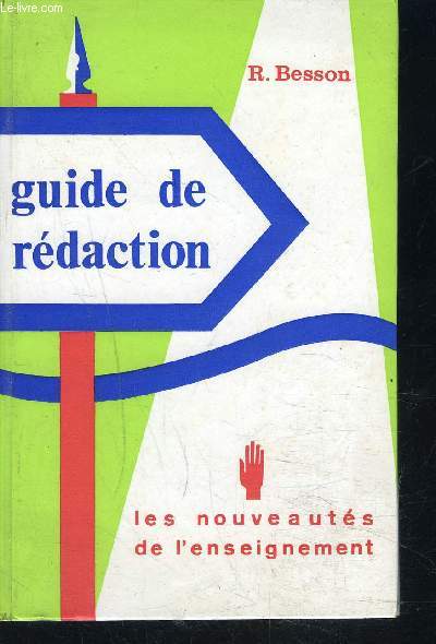 GUIDE DE REDACTION- LES NOUVEAUTES DE L ENSEIGNEMENT