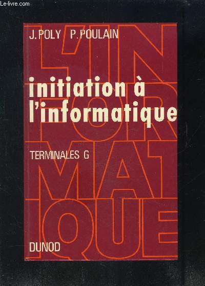 INITIATION A L INFORMATIQUE- TERMINALES G
