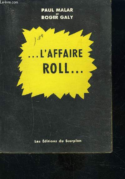 ...L AFFAIRE ROLL...