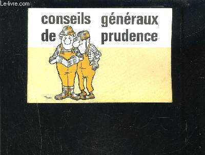 CONSEILS GENERAUX DE PRUDENCE