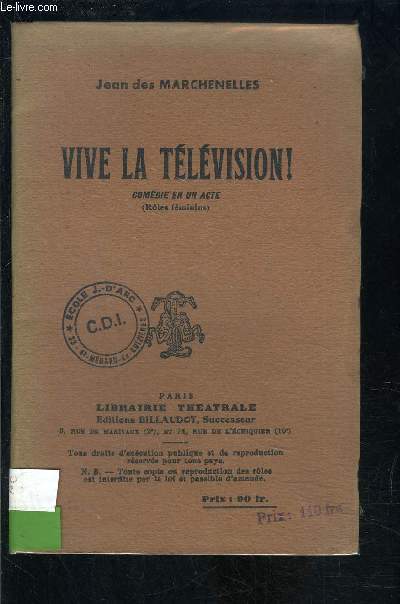 VIVE LA TELEVISION- COMEDIE EN UN ACTE
