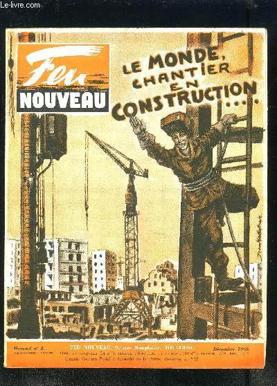 1 PLAQUETTE FEU NOUVEAU N3- DEC 1963- Le Monde, chantier en construction...