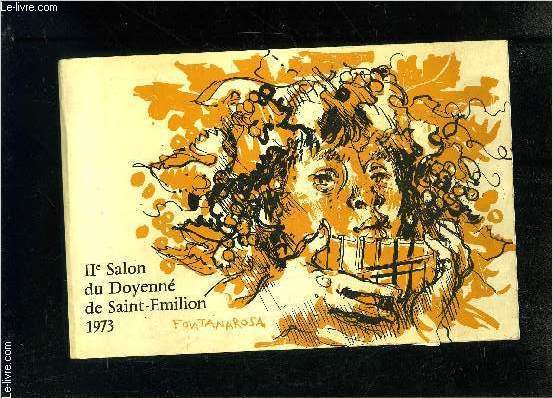 IIe SALON DU DOYENNE DE SAINT EMILION 1973