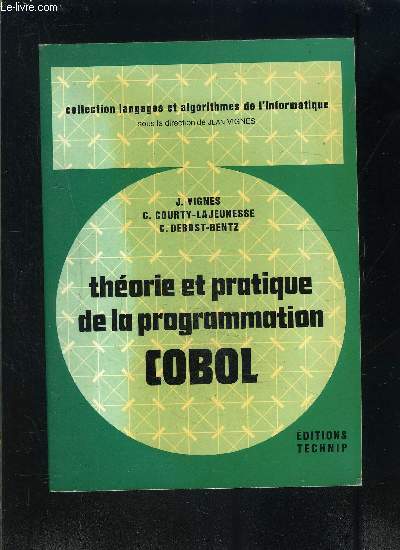 THEORIE ET PRATIQUE DE LA PROGRAMMATION COBOL