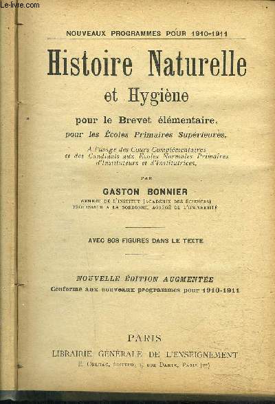 HISTOIRE NATURELLE ET HYGIENE POUR LE BREVET ELEMENTAIRE- PROGRAMMES 1910-1911