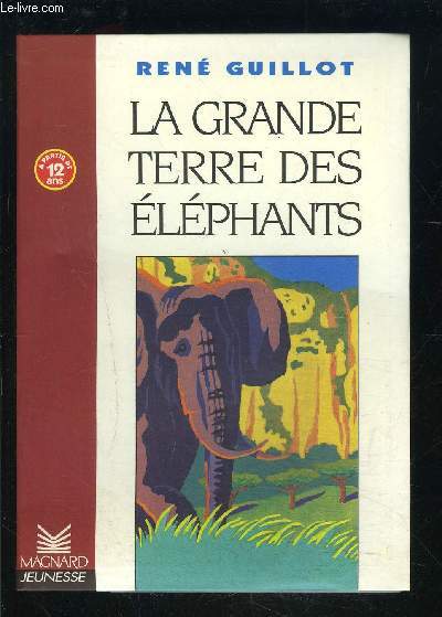 LA GRANDE TERRE DES ELEPHANTS