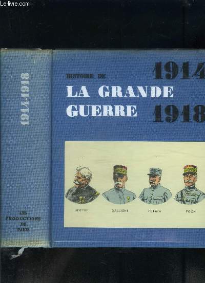 HISTOIRE DE LA GRANDE GUERRE 1914-1918