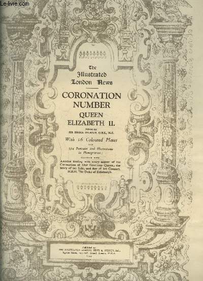 THE ILLUSTRATED LONDON NEWS- CORONATION 1953- CORONATION NUMBER QUEEN ELIZABETH II- Texte en anglais
