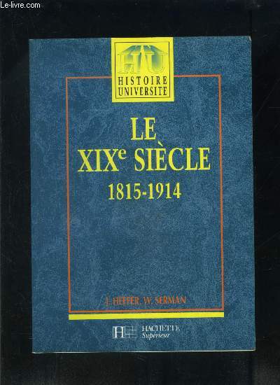 LE XIXe SIECLE- 1815-1914