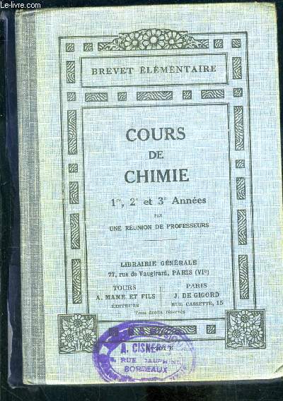 COURS DE CHIMIE- 1e, 2e et 3e annes- BREVET ELEMENTAIRE- Programme de 1920- N201 A