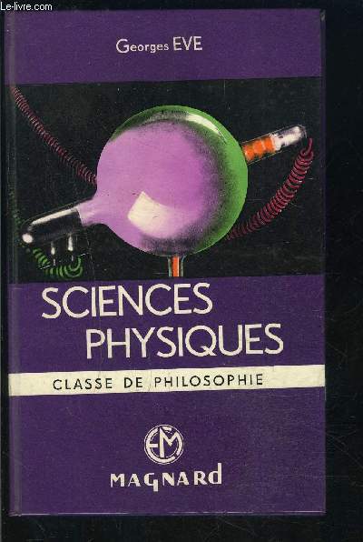 SCIENCES PHYSIQUES- CLASSE DE PHILOSOPHIE